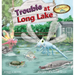 Trouble At Long Lake