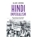 Hindi Imperialism: A Memoir of Dreams, Hopes and Betrayals