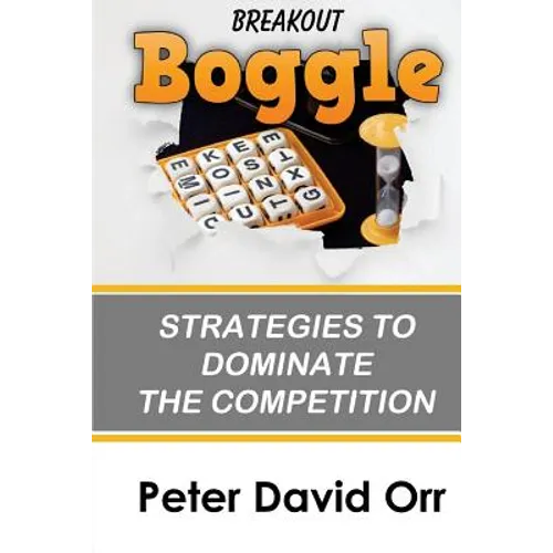 Breakout Boggle: Strategies to Dominate the Competition
