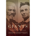Giants: The Parallel Lives of Frederick Douglass and Abraham Lincoln