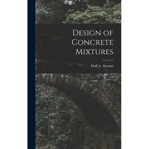 Design of Concrete Mixtures