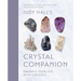 Judy Hall's Crystal Companion: Enhance Your Life with Crystals