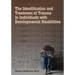 The Identification & Treatment of Trauma in Individuals with Developmental Disabilities