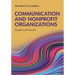 Communication and Nonprofit Organizations: People and Practice
