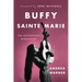 Buffy Sainte-Marie: The Authorized Biography