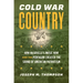Cold War Country: How Nashville's Music Row and the Pentagon Created the Sound of American Patriotism