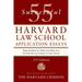 55 Successful Harvard Law School Application Essays, 2nd Edition: With Analysis by the Staff of the Harvard Crimson