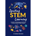 Igniting STEM Learning: A Guide to Designing an Authentic Primary School STEM Program