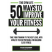 50 Ways To Improve Your Fitness