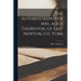 The Autobiography of Mrs. Alice Thornton, of East Newton, Co. York