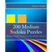 200 Medium Sudoku Puzzles: Medium Sudoku Puzzles For Intermediate Players