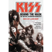 Kiss: Behind the Mask - Official Authorized Biogrphy
