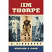 Jim Thorpe: A Biography
