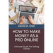 How to Make Money as a Pro Online: Ultimate Guide For Selling Online