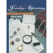 Illustrated Guide to Jewelry Appraising: Antique, Period, and Modern