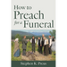 How to Preach for a Funeral