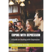 Coping with Depression: A Guide on Dealing with Depression