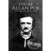 Edgar Allan Poe: A Life From Beginning to End