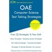 OAE Computer Science Test Taking Strategies: OAE 054 - Free Online Tutoring - New 2020 Edition - The latest strategies to pass your exam.