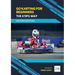 Go Karting for Beginners - The KTips Way (second edition)