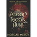 The Blood Moon Hunt: A Dark, Paranormal Romance