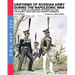 Uniforms of Russian army during the Napoleonic war vol.15: The Guards: Heavy and light infantry regiments