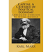 Capital: A Critique of Political Economy: abridged version by Otto Ruehle