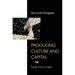 Producing Culture and Capital: Family Firms in Italy