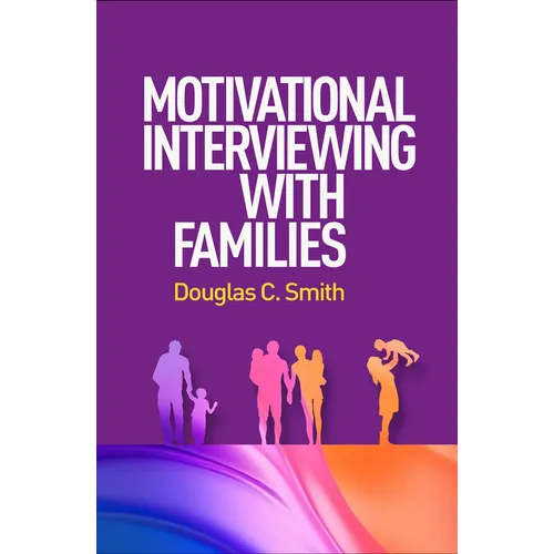 Motivational Interviewing with Families