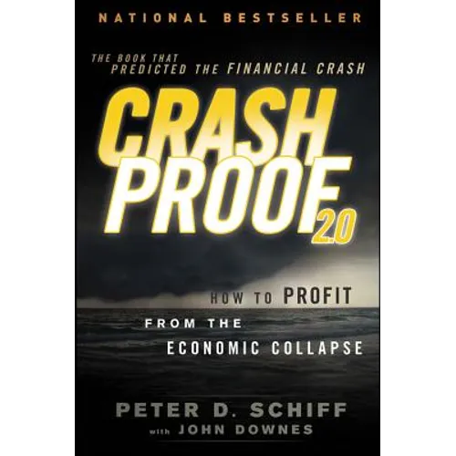 Crash Proof 2.0: How to Profit from the Economic Collapse