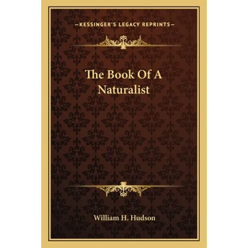 The Book Of A Naturalist