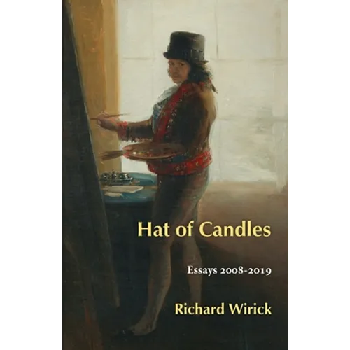 Hat of Candles: Essays 2008-2019