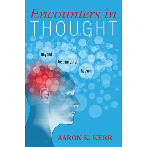 Encounters in Thought