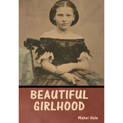 Beautiful Girlhood