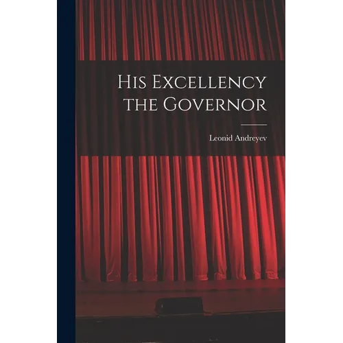 His Excellency the Governor