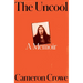The Uncool: A Memoir