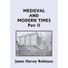 Medieval and Modern Times, Part II (Yesterday's Classics)