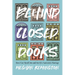 Behind Closed Doors: How I Got Myself Into and Out of a Narcissistic Marriage