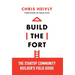 Build the Fort: The Startup Community Builder's Field Guide