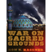 War on Sacred Grounds