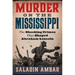 Murder on the Mississippi: The Shocking Crimes That Shaped Abraham Lincoln