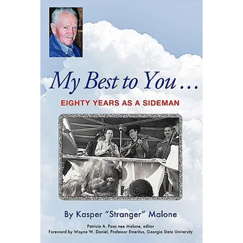 My Best to You ...: Eighty Years as a Sideman