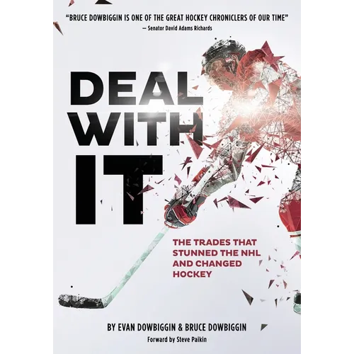 Deal With It: The Trades That Shook Hockey & How They Changed The Game