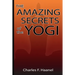 Amazing Secrets of the Yogi