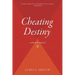 Cheating Destiny: Living with Diabetes