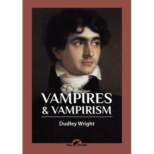 Vampires & Vampirism