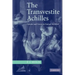 The Transvestite Achilles: Gender and Genre in Statius' Achilleid
