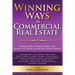 Winning Ways in Commercial Real Estate: 18 Successful Women Unveil the Tips of the Trade in the Real Estate World