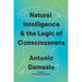 Natural Intelligence & the Logic of Consciousness