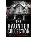 The Haunted Collection: Volume I